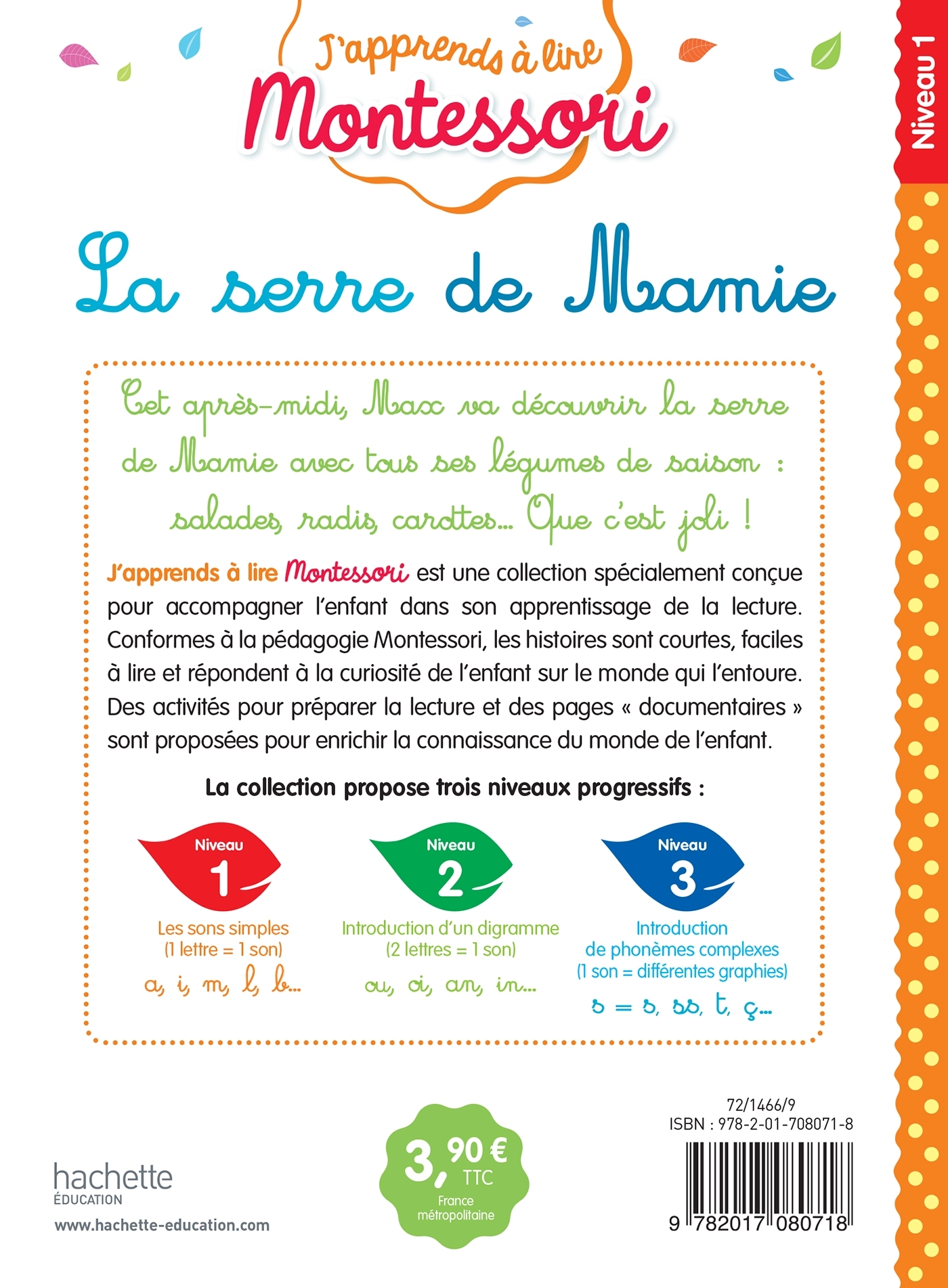 La serre de mamie, niveau 1 - J'apprends à lire Montessori - Charlotte Jouenne - HACHETTE EDUC