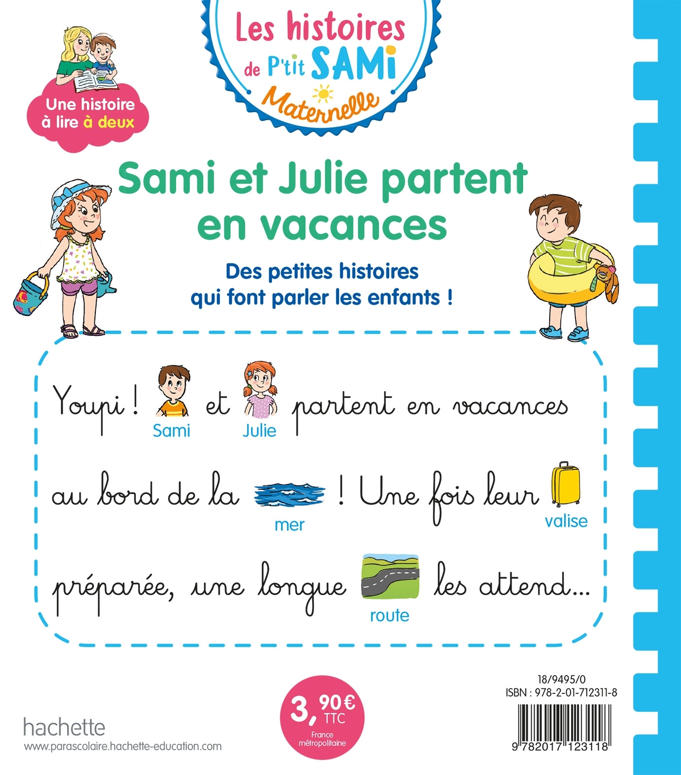 Les histoires de P'tit Sami Maternelle (3-5 ans) : Sami et Julie partent en vacances - Céline Théraulaz - HACHETTE EDUC