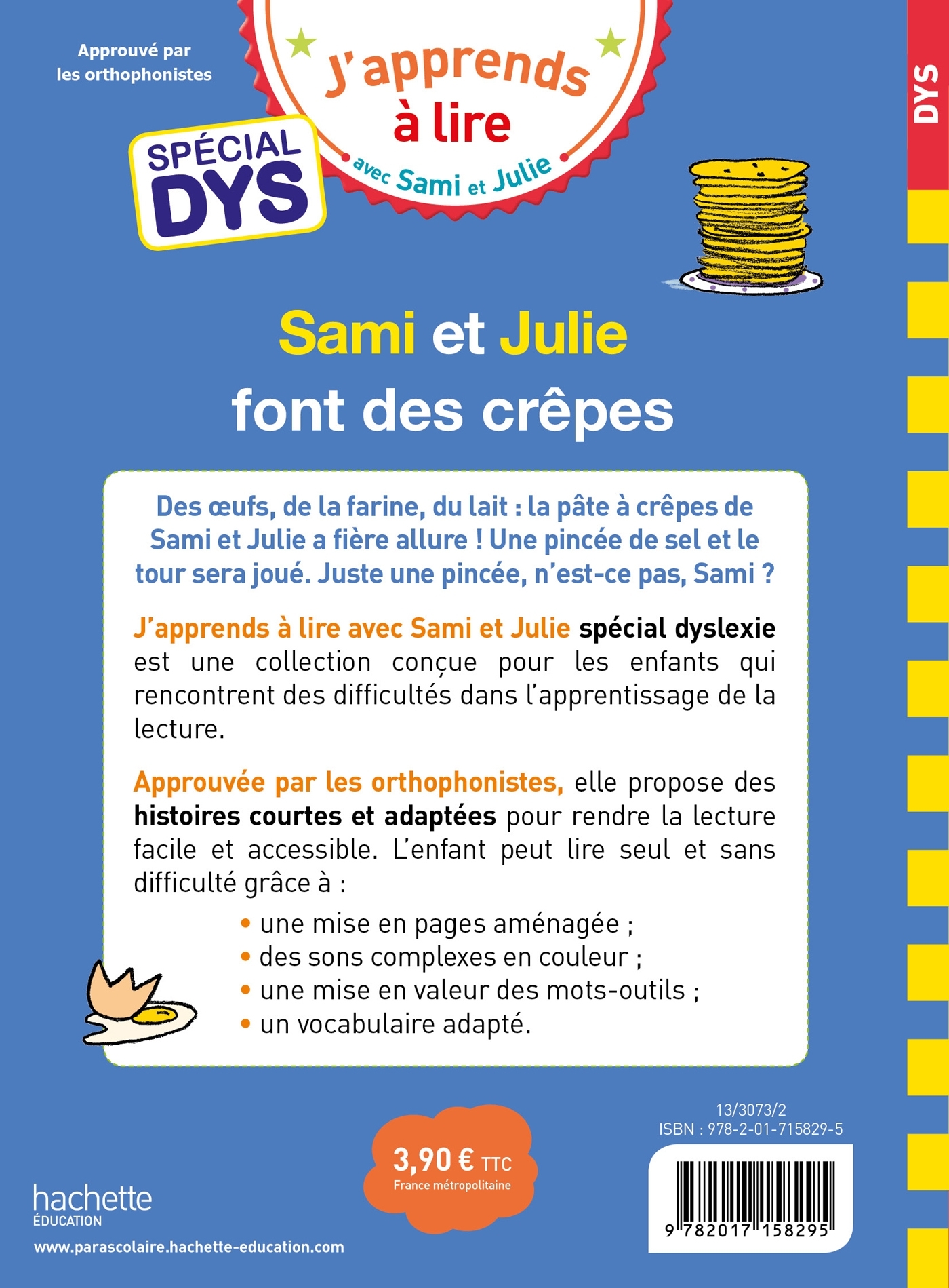 Sami et Julie- Spécial DYS (dyslexie) Sami et Julie font des crêpes - Emmanuelle Massonaud - HACHETTE EDUC