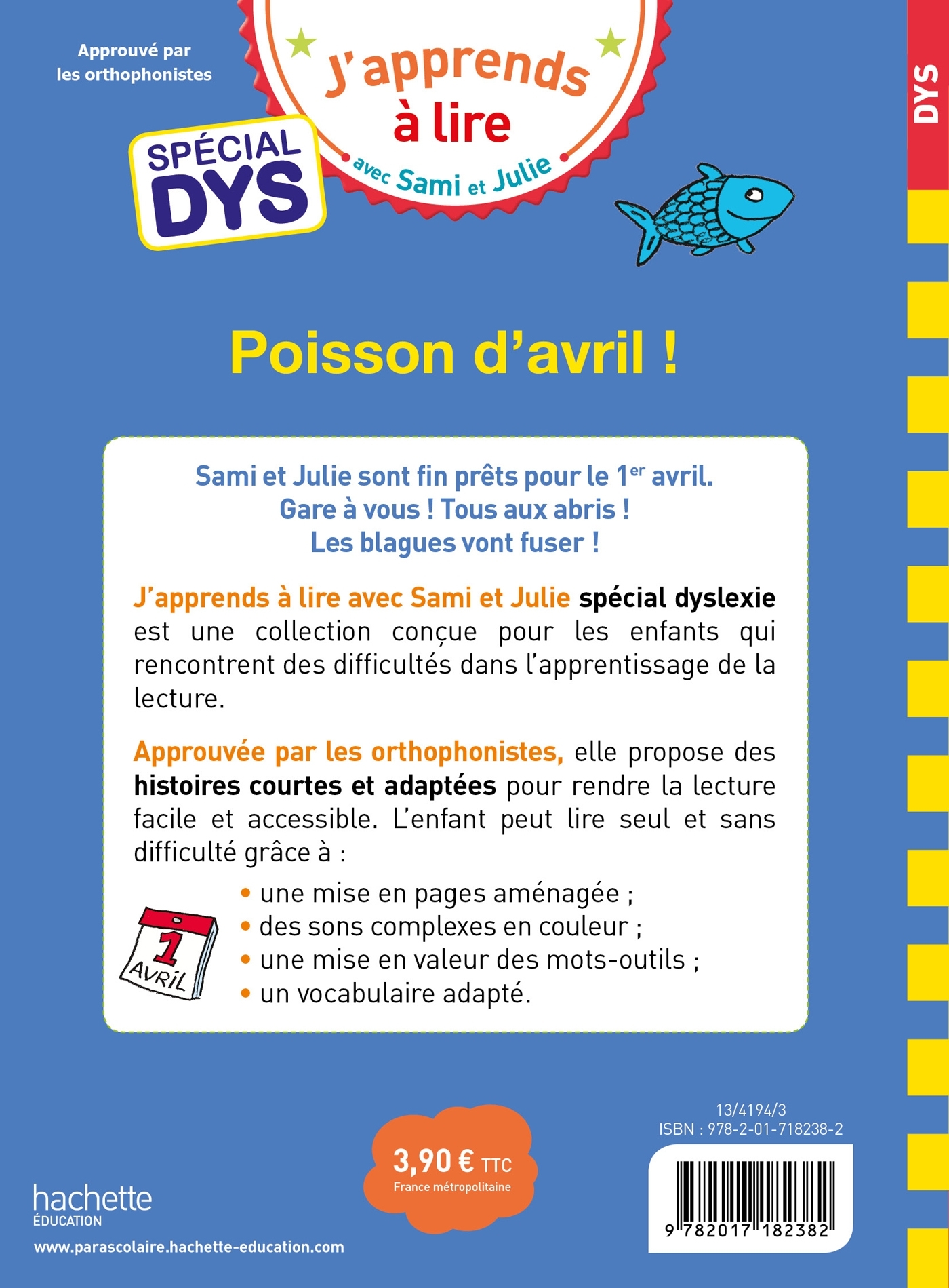 Sami et Julie- Spécial DYS (dyslexie) Poisson d'avril - Emmanuelle Massonaud - HACHETTE EDUC