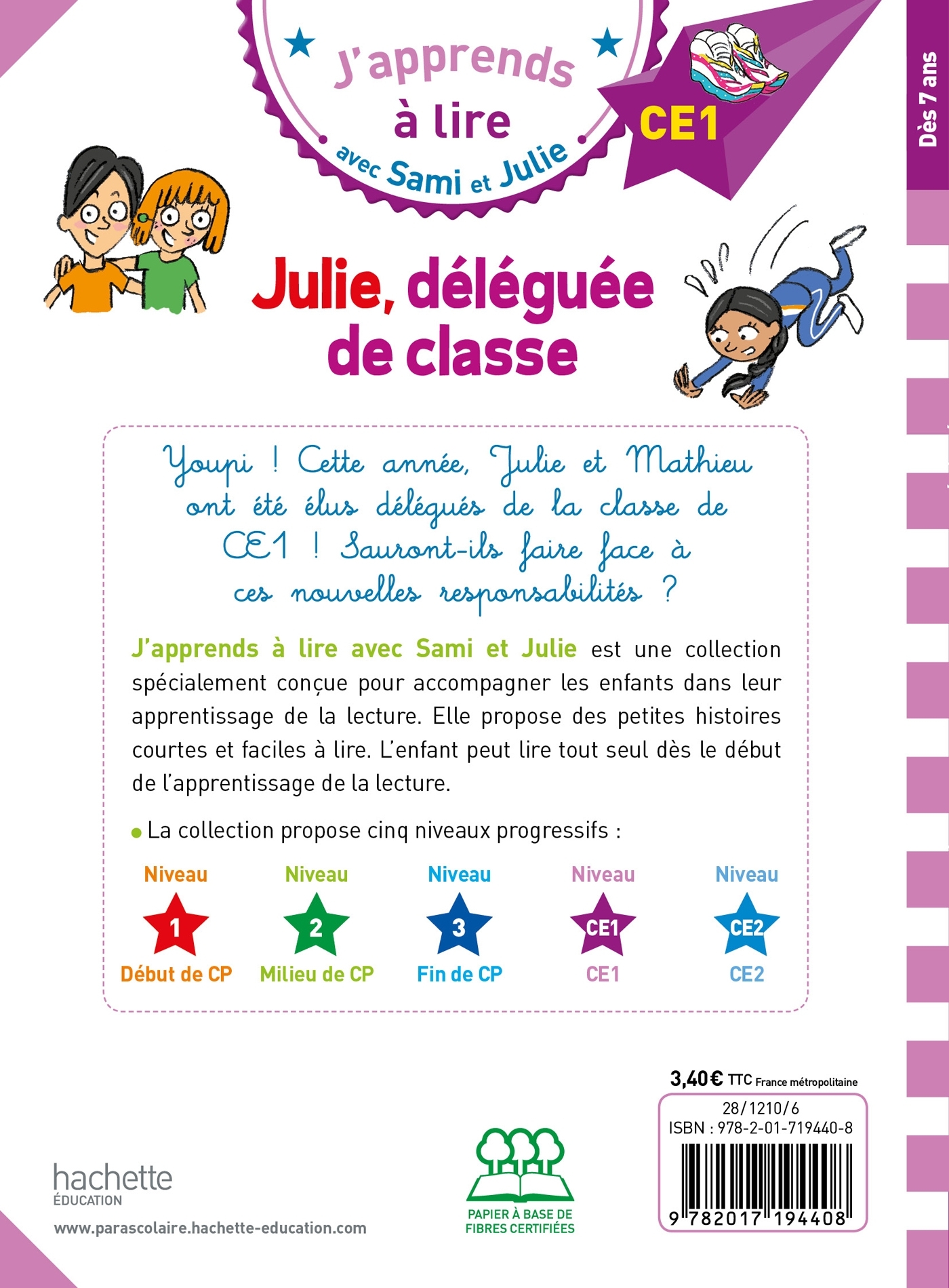Sami et Julie CE1 Julie, déléguée de classe - Thérèse Bonté - HACHETTE EDUC