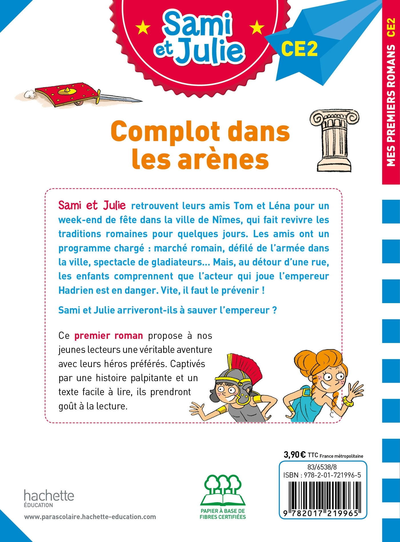 Sami et Julie Roman CE2 Complot dans les arènes - Thérèse Bonté - HACHETTE EDUC