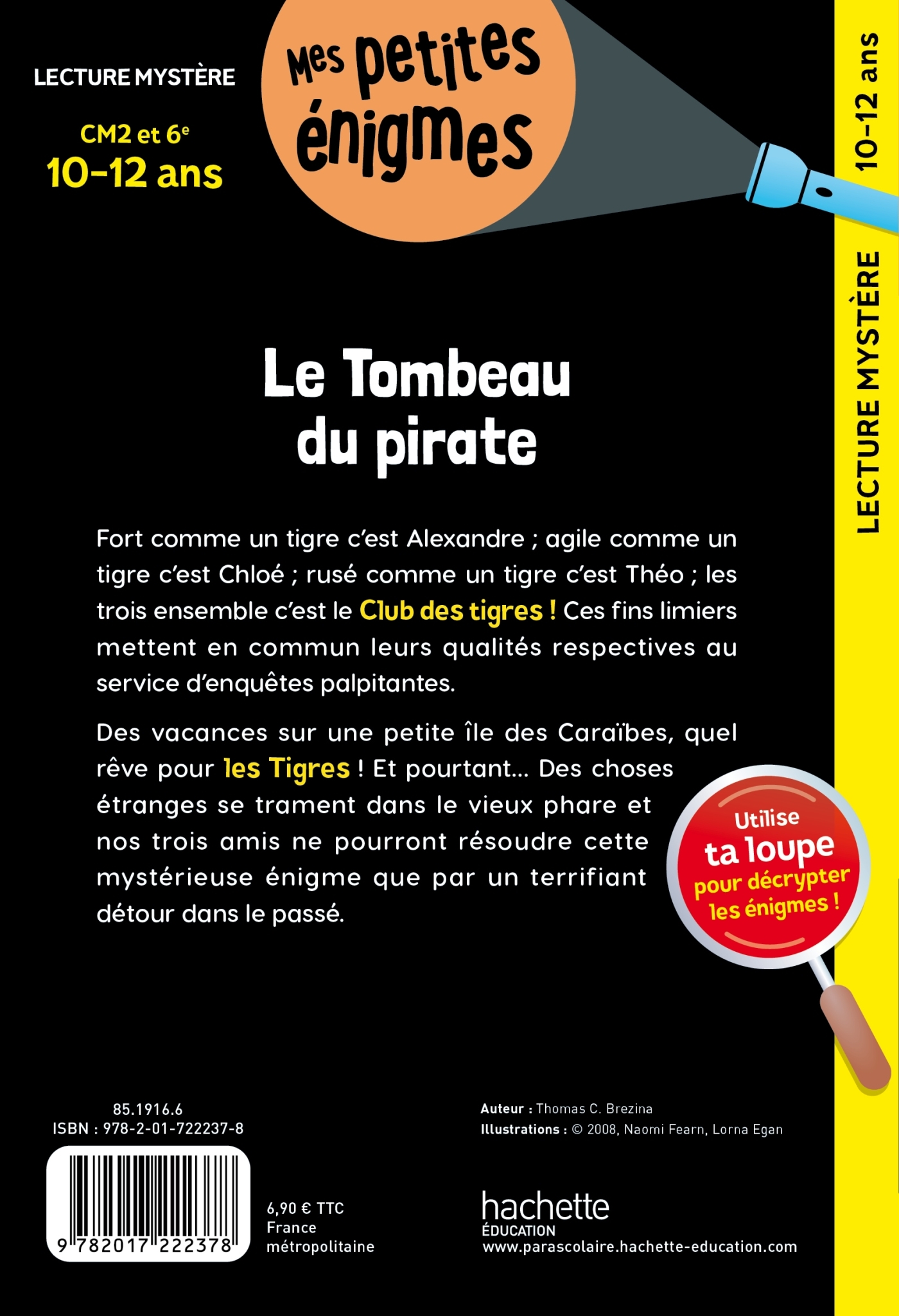 Le Tombeau du pirate - CM2 et 6e - Cahier de vacances 2024 - Sophie Lamotte d'Argy - HACHETTE EDUC