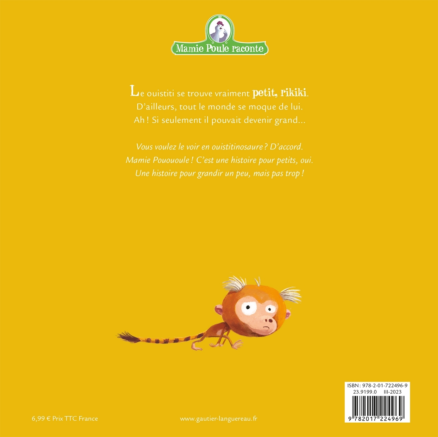 Mamie Poule raconte - Le Ouistiti qui se trouvait trop petit - Hervé Le Goff - GAUTIER LANGU.
