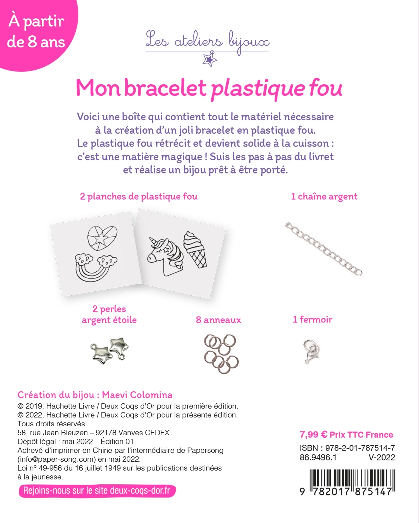 Mon bracelet en plastique fou - mini coffret avec accessoires - Maevi Colomina - DEUX COQS D OR
