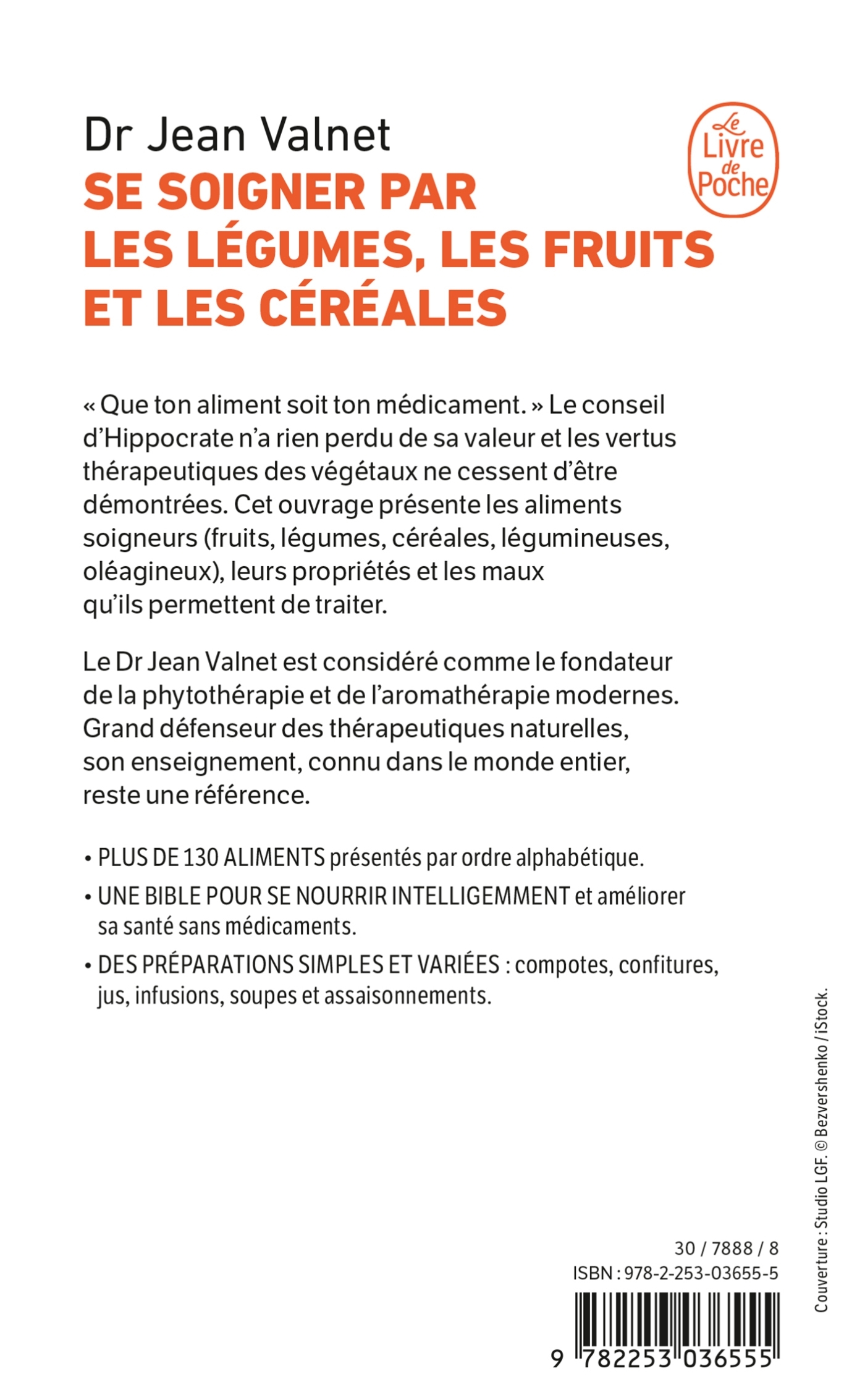Se soigner par les légumes les fruits et les céréales - Jean Valnet - LGF