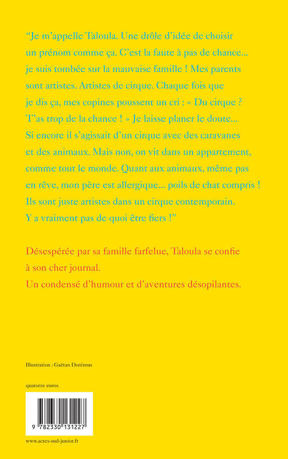 Je veux un chat et des parents normaux, Le journal de Taloula, l'intégrale - Marion Achard - ACTES SUD