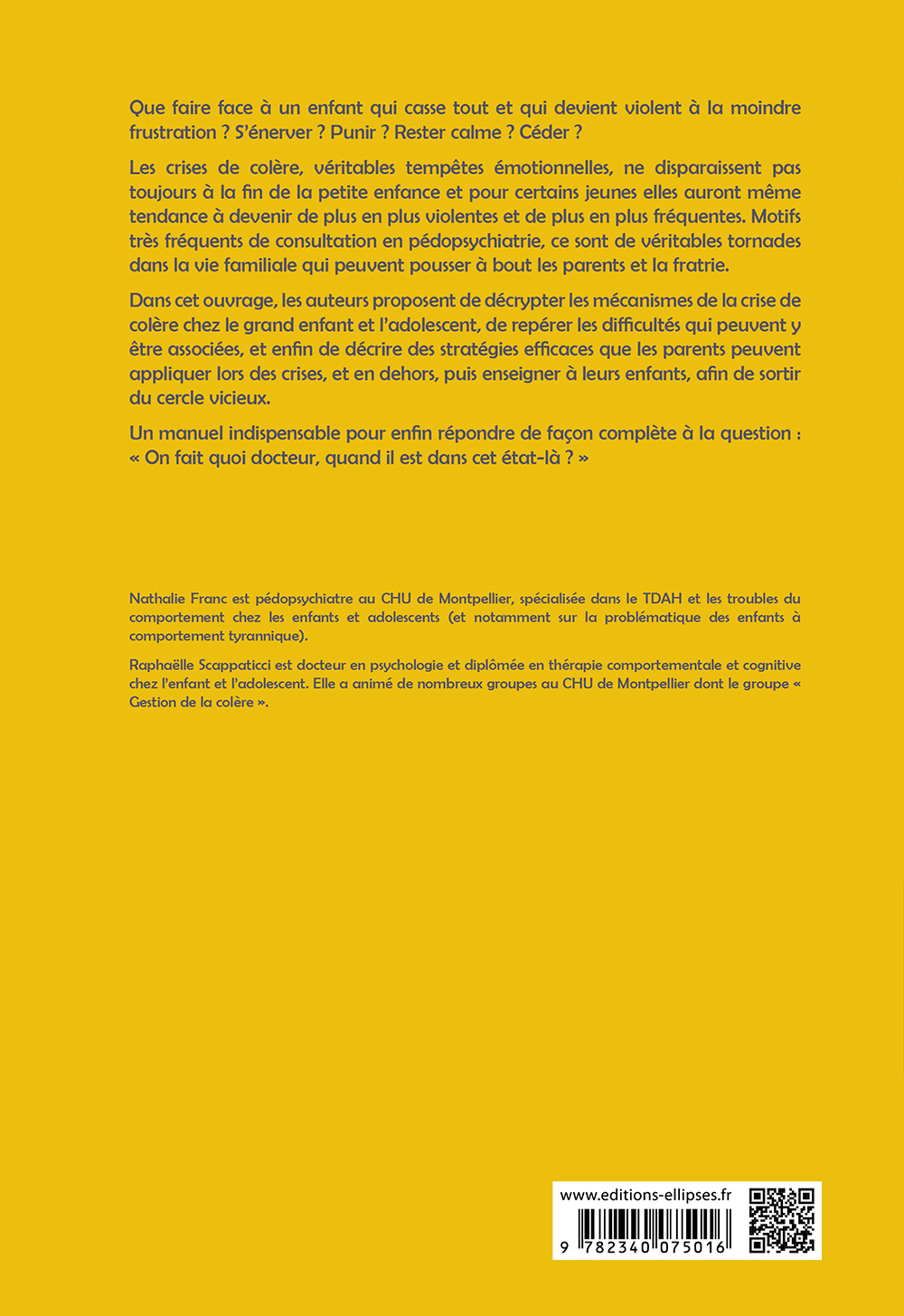 Faire face aux crises de colère de l’enfant et de l'adolescent - Nathalie Franc - ELLIPSES