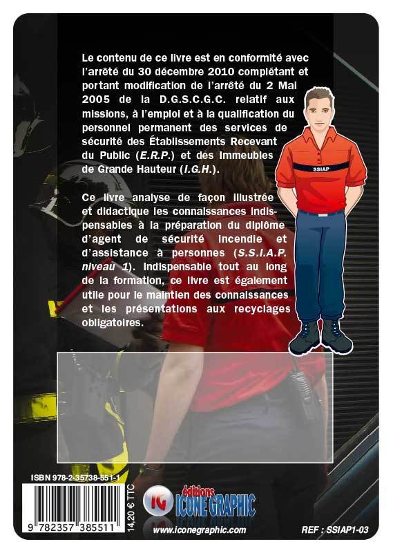 Livre SSIAP1 - Service de Sécurité Incendie et d'Assistance à Personnes - Agent de service -  ICONE GRAPHIC Collectif - ICONE GRAPHIC