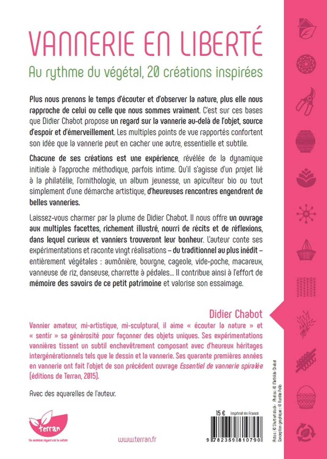 Vannerie en liberté - Au rythme du végétal, 20 créations inspirées - Didier Chabot - DE TERRAN
