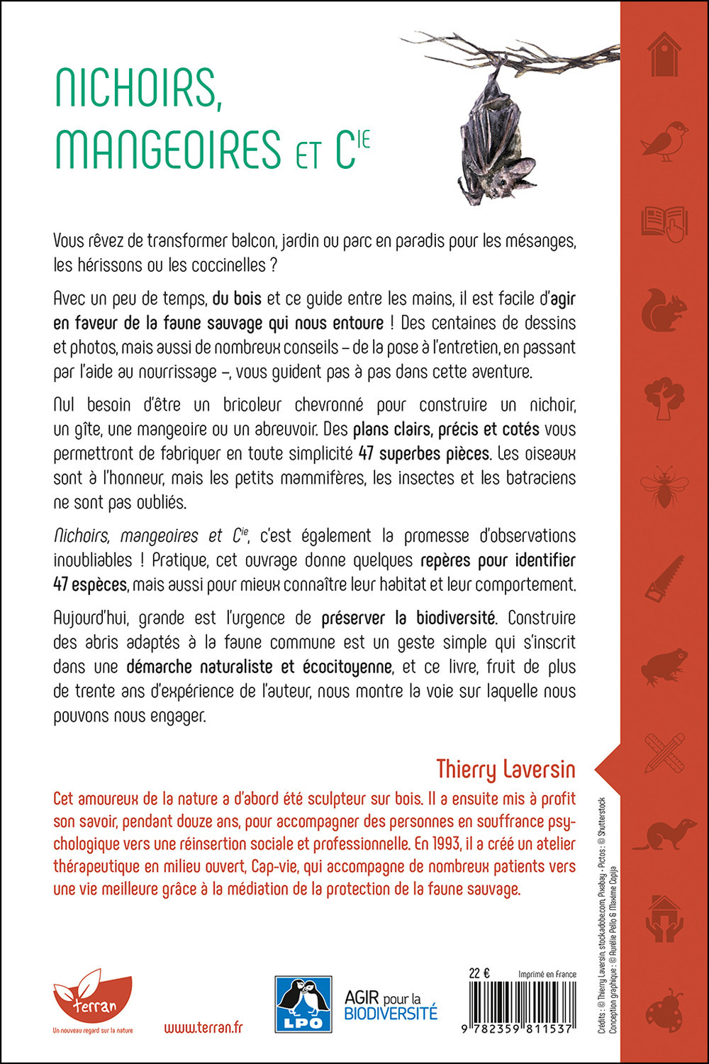 Nichoirs, mangeoires et Cie - Près de 50 modèles pour accueillir la faune sauvage - Thierry Laversin - DE TERRAN