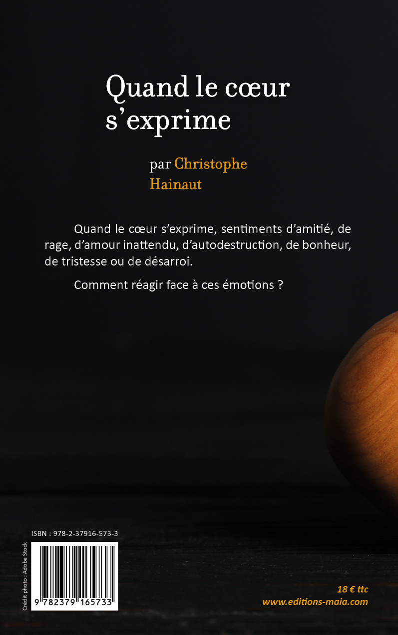 Quand le cœur s'exprime - Christophe Hainaut - MAIA