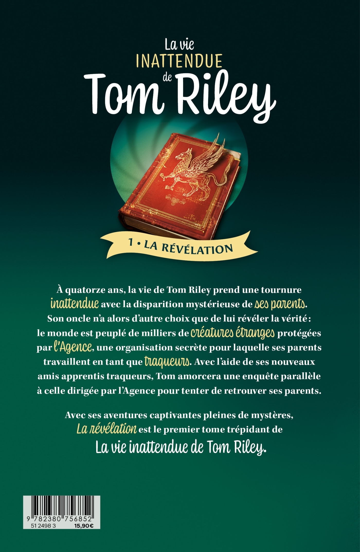 La vie inattendue de Tom Riley T01 - William Arbour - LES 3 AS