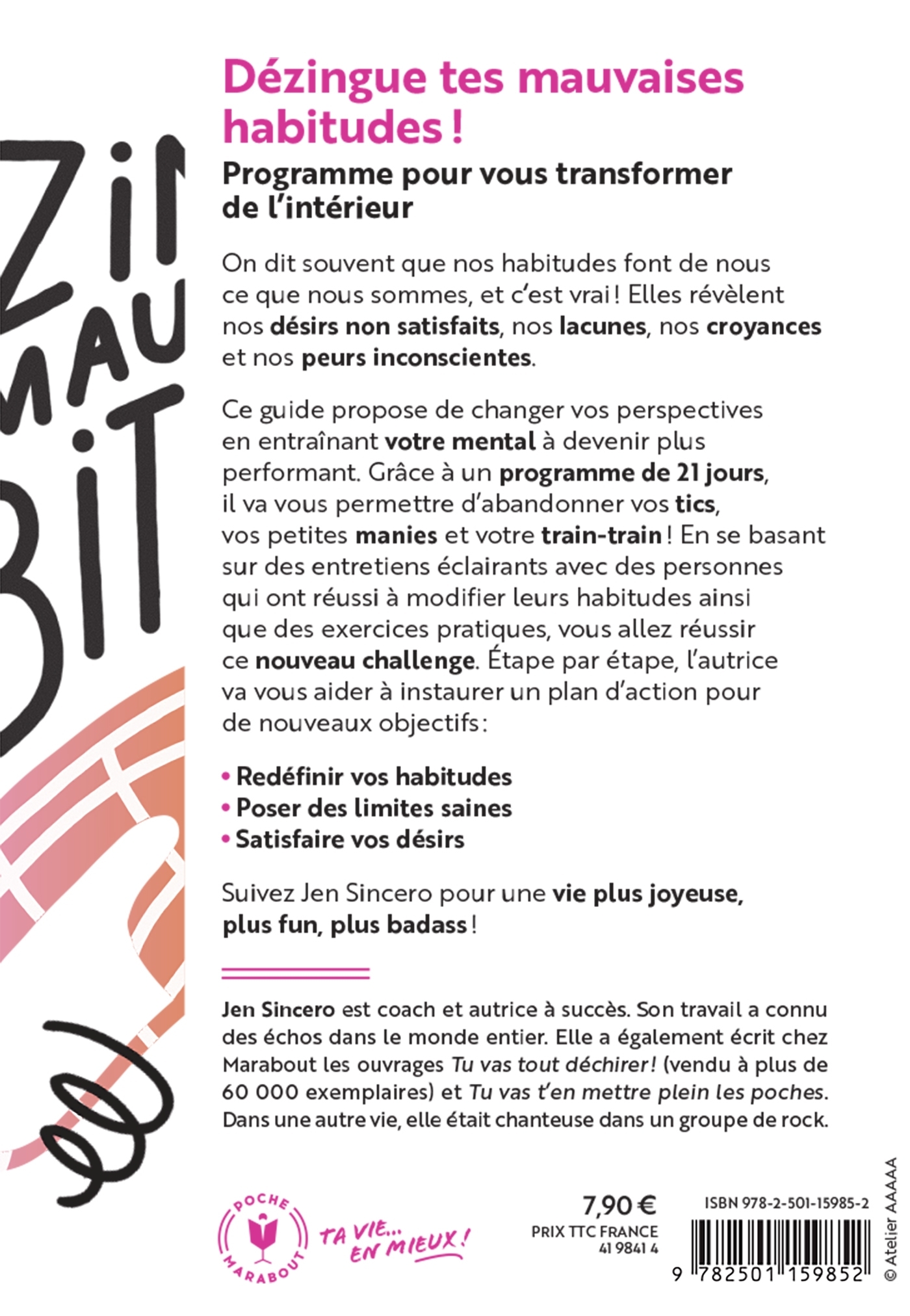 Dézingue tes mauvaises habitudes - Jen Sincero - MARABOUT