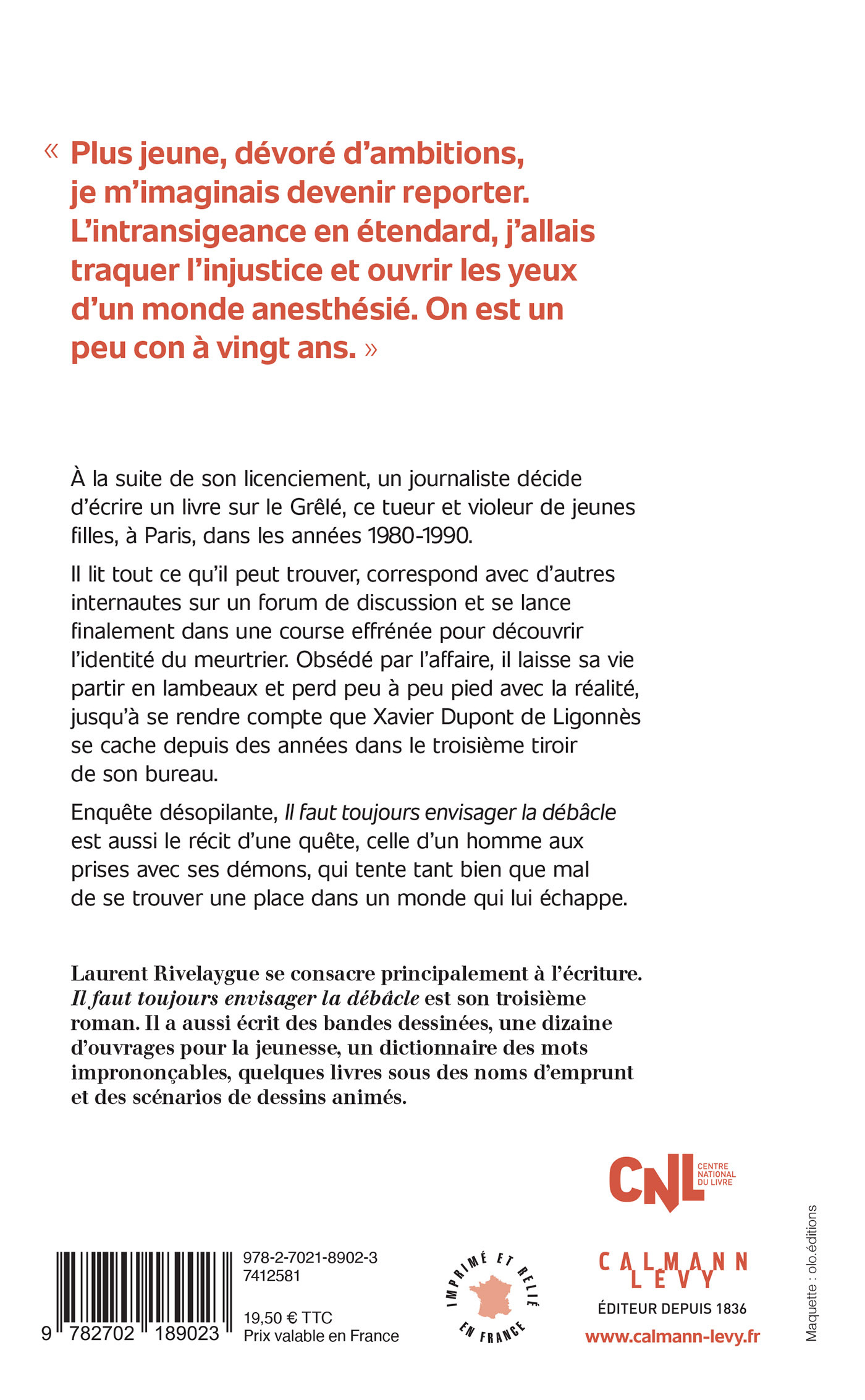 Il faut toujours envisager la débâcle - Laurent Rivelaygue - CALMANN-LEVY