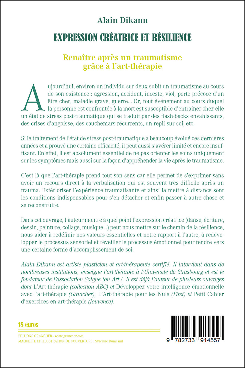 Expression créatrice et résilience - Renaître après un traumatisme grâce à l'art-thérapie - Alain Dikann - GRANCHER