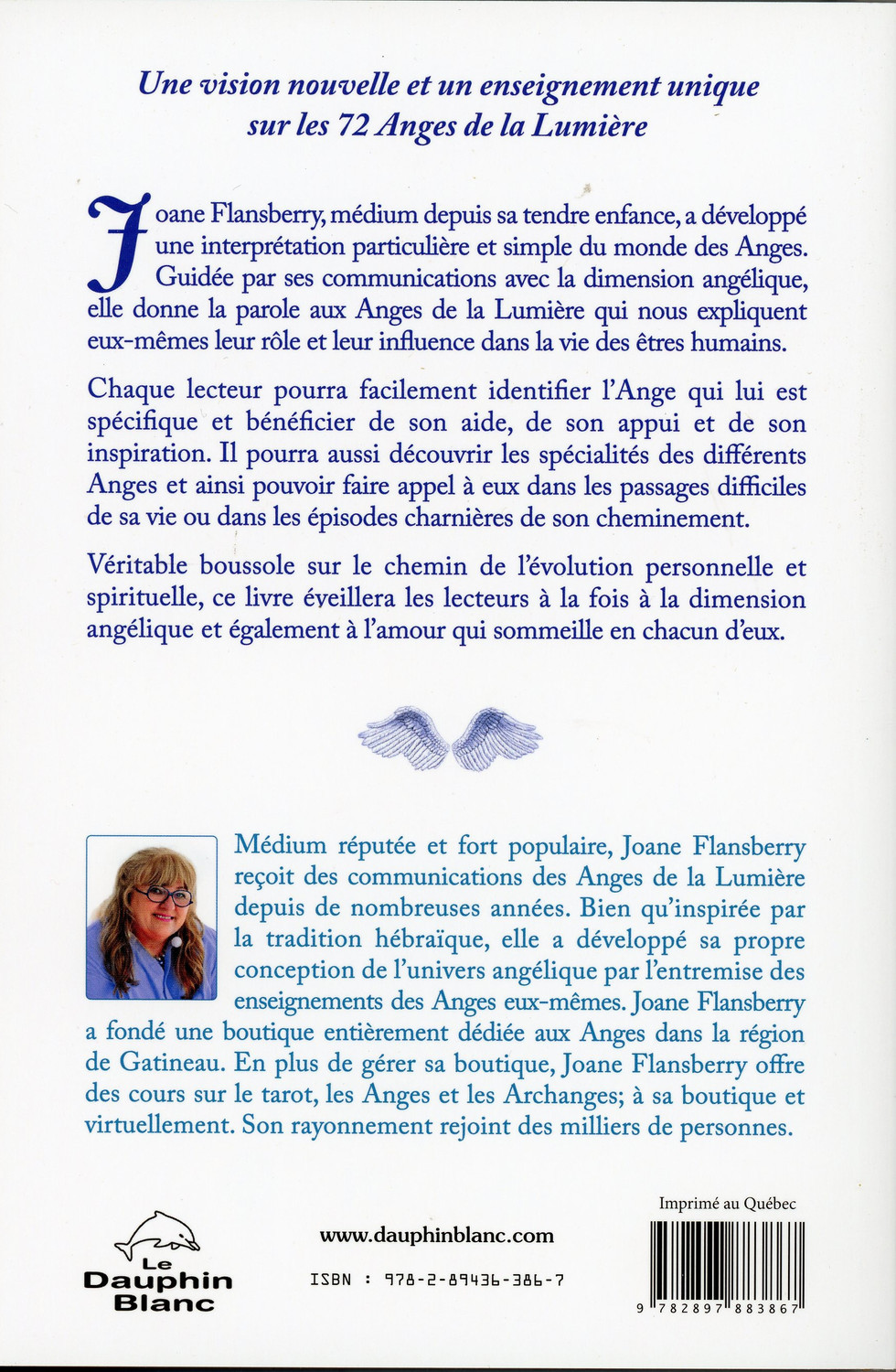 La Bible des Anges - Ecrits inspirés par les Anges de la Lumière - Joane Flansberry - DAUPHIN BLANC